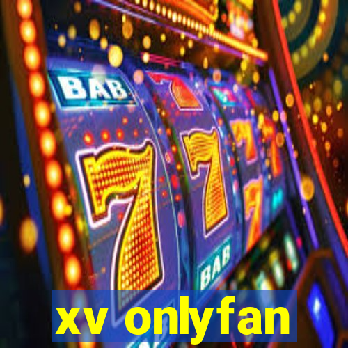 xv onlyfan